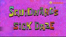 Spongebob Bahasa Indonesia | Eps 2b Squidward's sick daze | season 13