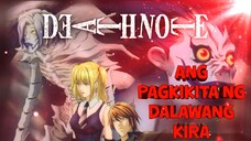 DEATHNOTE (EPISODE 13) : ANG PAGKIKITA NG DALAWANG KIRA