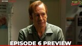 BETTER CALL SAUL SEASON 6 Episode 6 Preview, Promo Breakdown & First Look Photos!