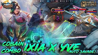 PAKAI COMBO INI, MUSUH AUTO GA BISA KEMANA MANA! || GAMEPLAY IXIA X YVE - MLBB