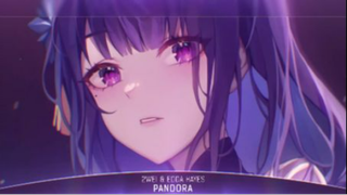 Pandora - Nightcore