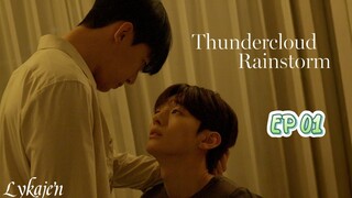 🇰🇷[BL] THUNDERCLOUD RAINSTORM EP 01 (engsub)2025
