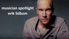 musician spotlight: erik lidbom