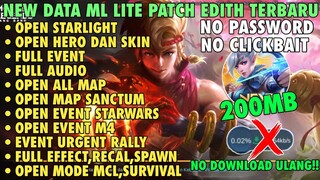 Data ML Lite Full Event 200Mb Update Patch Edith | ML Lite | Cara Mengatasi Lag & Patah Patah Di ML