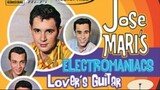 Electromaniacs - Jose Maris