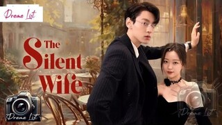 SILENT WIFE [ English Sub Full Episode]