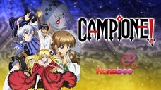 Campione! Eps 13 Tamat Subtitle indonesia