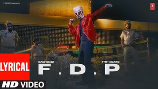 F.D.P (Full Video) With Lyrics | BAGHDADI | Latest Punjabi Songs 2024 | T-Series