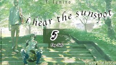 🇯🇵 I Hear The Sunspot - Hidamari Ga Kikoeru EP 5 Eng Sub (2024) 🏳️🌈