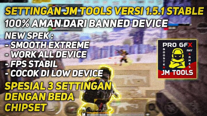 SETTINGAN JM TOOLS VERSI 1.5.1 TERBARU PUBG MOBILE 1.7‼️SMOOTH EXTREME - GFX CUSTOM