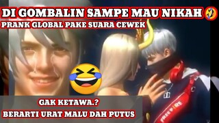 ADU GOMBAL HABIS HABISAN 🤣 |🔥😝 PRANK GLOBAL FF PAKE SUARA PEREMPUAN / CEWEK NGAKAK FREE FIRE LUCU 😁