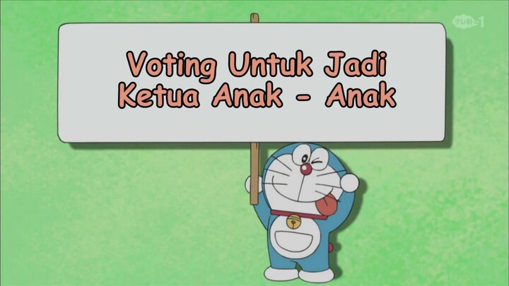 Doraemon Bahasa Indonesia(HD) 242 v2 - Voting Untuk Jadi Ketua Anak-Anak.