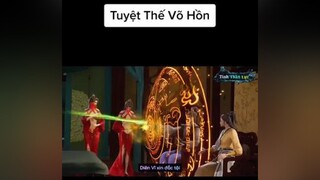 Tuyệt Thế Võ Hồn Tập 171 Vietsub tuyetthevohon 3D anime hoathinh xuhuong xuhuongtiktokk movie