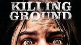 KILLING GROUND (2022) Full Movie