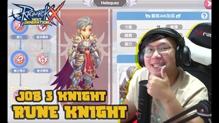 JOB 3 KNIGHT ! RUNE KNIGHT ! RAGNAROK X !