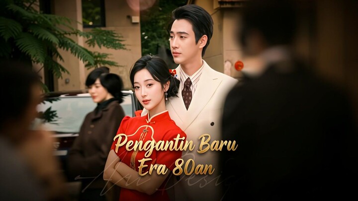 Pengantin Baru Era 80an Full Bahasa Indonesia (MELO)