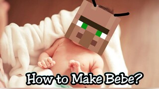 How to Make Bebe?|Shout Out|Hacker