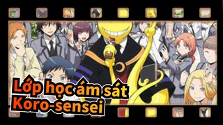 [Lớp học ám sát] Vĩnh biệt, Koro-sensei