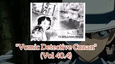 [Detective Conan] - Pria Berlilitkan Peeban Vol 40.4
