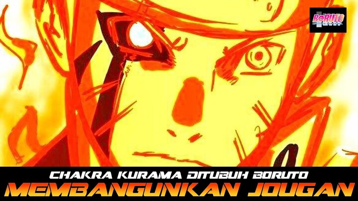CHAKRA KURAMA DIDALAM TUBUH BORUTO MEMBANGKITKAN JOUGAN
