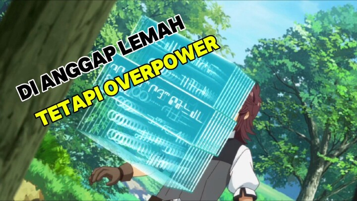 mc di anime ini awalnya di kira lemah ternyata 🔥🔥