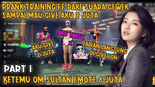 SULTAN 🔥 ORANG INI SAMPAI MAU GIVE AKU 2 JUTA, PRANK PAKE SUARA CEWEK 🤔 TRAINING FF x GLOBAL FF