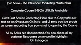 Josh Snow  course - The Influencer Marketing Masterclass download