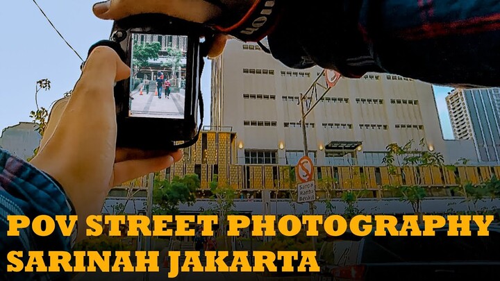Nabuburit Hunting Street Photography Sarinah Jakarta