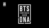 BTS COMEBACK DNA