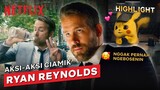 Aksi-aksi Ryan Reynolds Di Layar Netflix | Highlights