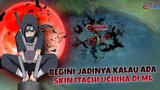 Begini Jadinya Kalau ada Skin "ITACHI UCHIHA" di Mobile Legends