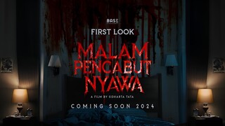 Malam Pencabut Nyawa ｜ FIRST LOOK ｜ Coming Soon in Cinemas 2024