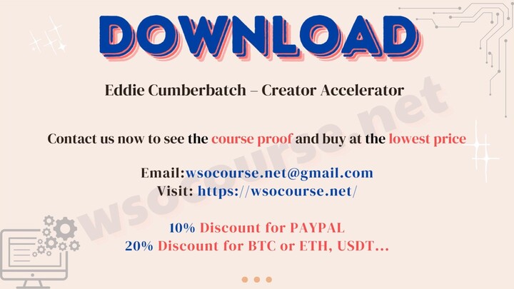 Eddie Cumberbatch – Creator Accelerator