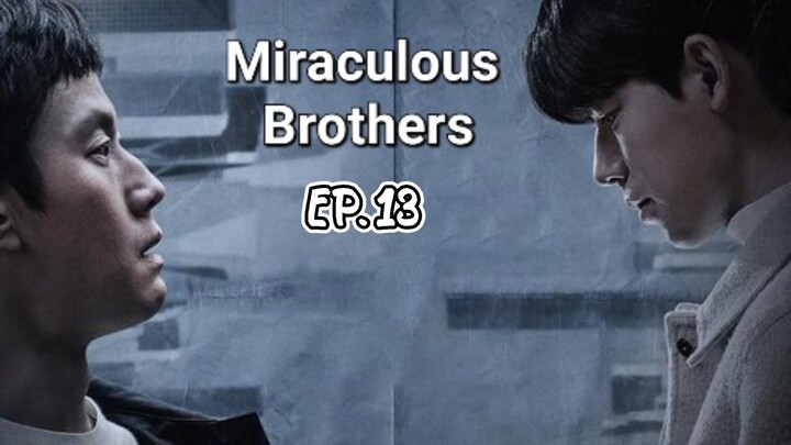 Miraculous Brothers Episode 13 ( English Sub.)