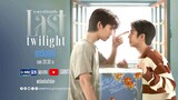 Last Twilight The Series - Episode 2 Teaser