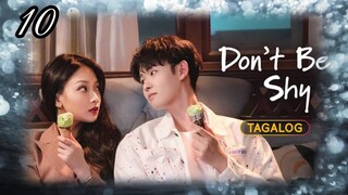 (10) Don't Be Shy [Tagalog Dubbed]