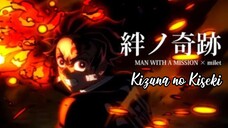 Kizuna no Kiseki- 絆ノ奇跡-Kimetsu no Yaiba Season 3 Opening-AMV/MAD