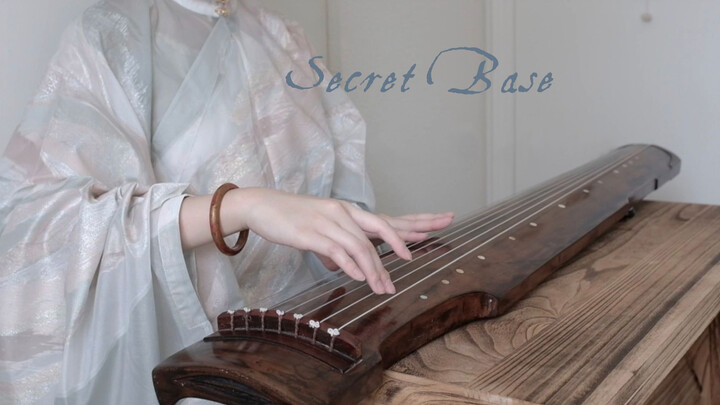 [Music][Re-creation]Guqin playing of <Secret Base>