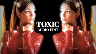 » britney spears - toxic || audio edit