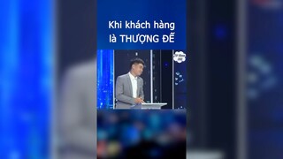 Khi khách hàng là thượng đế