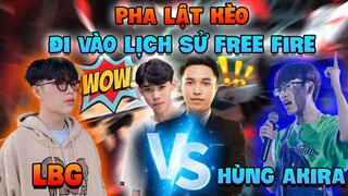 [FreeFire] Hùng Akira Vs LBG TV, Pha Lật Kèo Khiến Đào Blus BLV Việt Thắng Không Tin Vào Mắt Mình