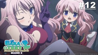 BAKA and TEST - Summon the Beasts (S2) - Episode 12 [English Sub]