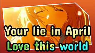Your lie in April|Sawabe also want to love the world_1