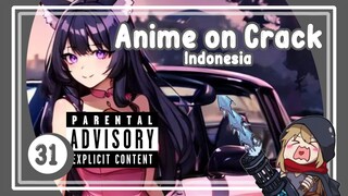 Manusia Binatang yang Imut dan Menggemaskan - Anime on Crack S2 Episode 31