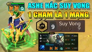 DAME ẢO NHƯ LỖI VỚI ASHE SUY VONG + 2 ÁC KIẾM TỬ THẦN - CỨ CHẠM LÀ BỐC HƠI