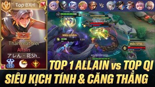 SIÊU CĂNG THẰNG TRẬN ĐẤU CÂN TỪ ĐẦU ĐẾN CUỐI CỦA TOP 1 ALLAIN ĐỐI ĐẦU TOP MIỀN QI