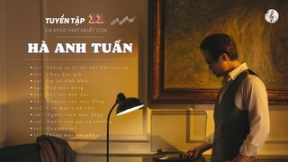 HÀ ANH TUẤN [2023] - Tuyển tập 11 ca khúc hay nhất mọi thời đại / // Nhạc trẻ, lofi, chill,...