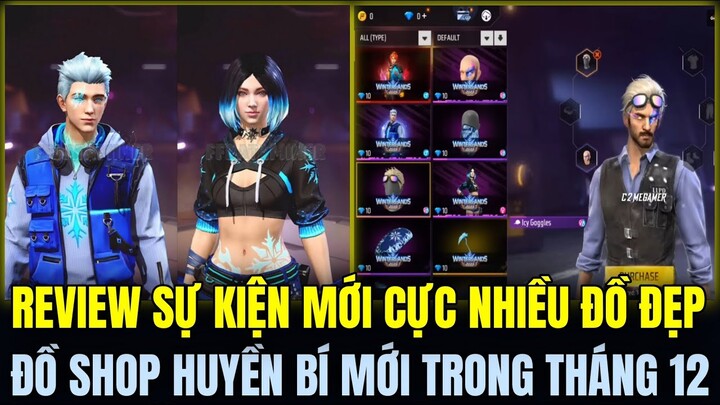 (Free Fire) Review Đồ Shop Huyền Bí Mới Trong Tháng 12, Review Full Sự Kiện Mới Cực Nhiều Đồ Đẹp