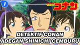 [Detektif Conan] Adegan-adegan Shinichi Cemburu_1