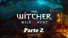 The Witcher 3: Wild Hunt - Complete Edition : A caça e o encontro - Parte 2 (Gameplay Pura)